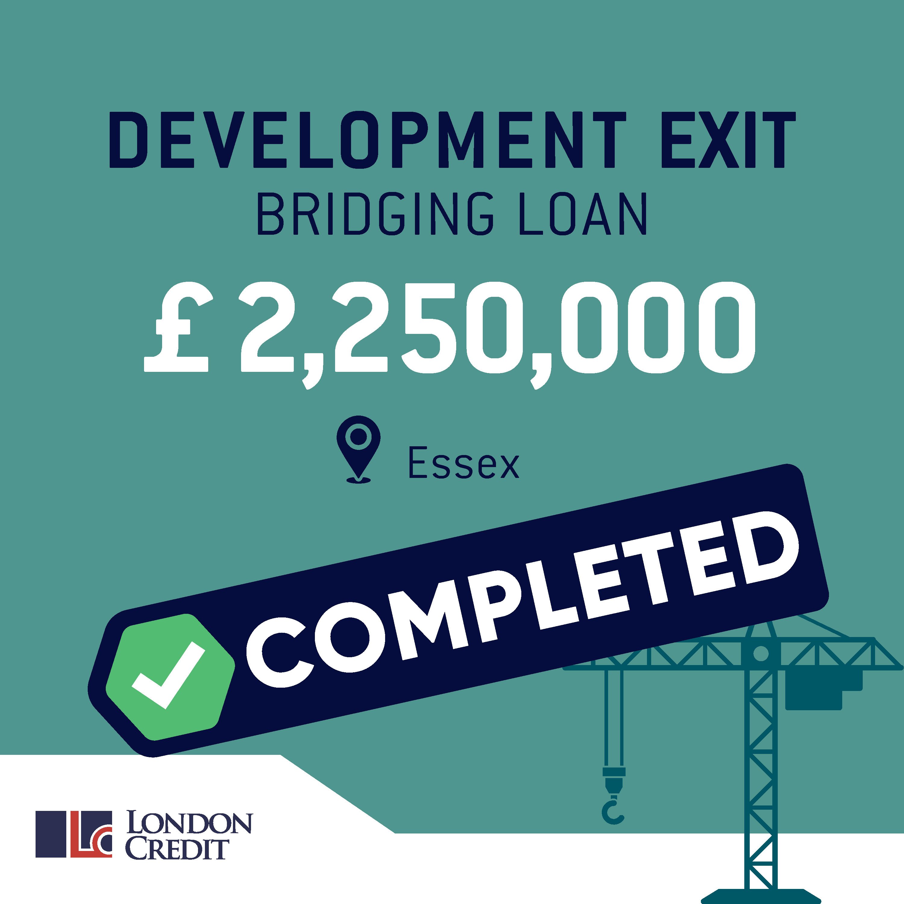 Development Exit Loan to Facilitate New Project in Essex