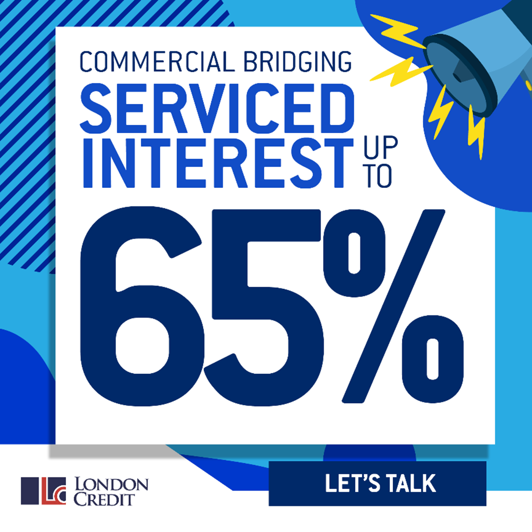 London Credit expands commercial bridging with serviced interest to 65% LTV