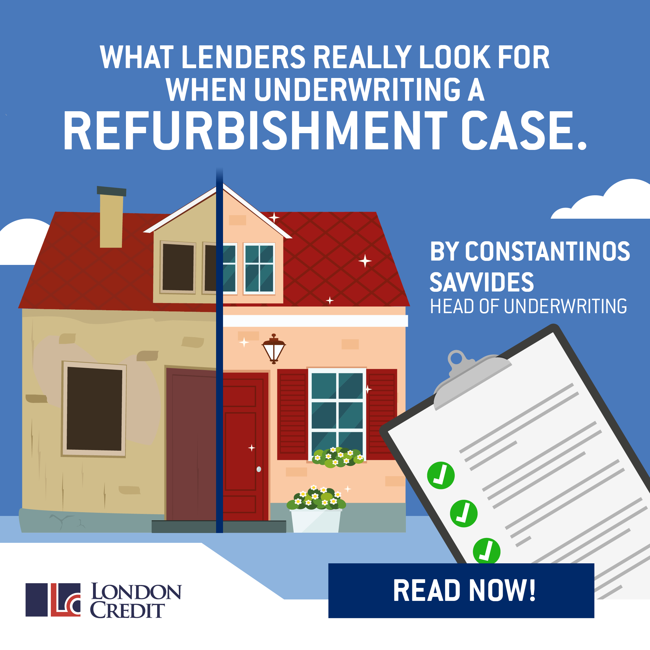 What lenders really look for when underwriting a refurbishment case
